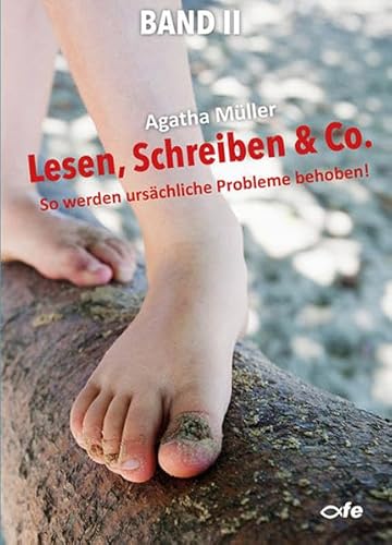 Lesen, Schreiben & Co., Band 2: So werden ursächliche Probleme behoben!
