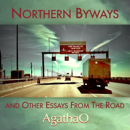 Northern Byways and Other Essays From The Road von Swift River Press