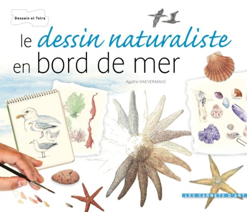 Le dessin naturaliste - Bords de mer von DESSAIN ET TOLRA