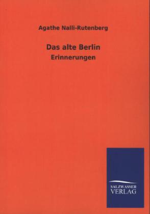 Das alte Berlin von Salzwasser-Verlag
