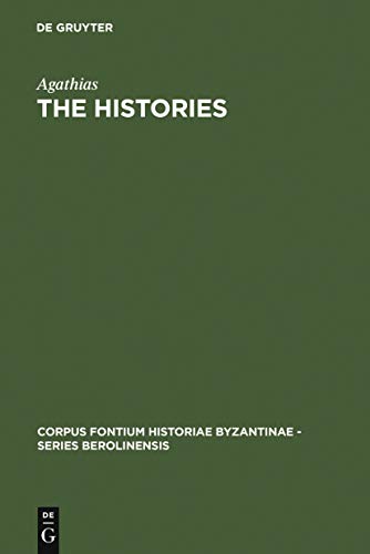 The Histories (Corpus Fontium Historiae Byzantinae – Series Berolinensis, 2 A) von de Gruyter