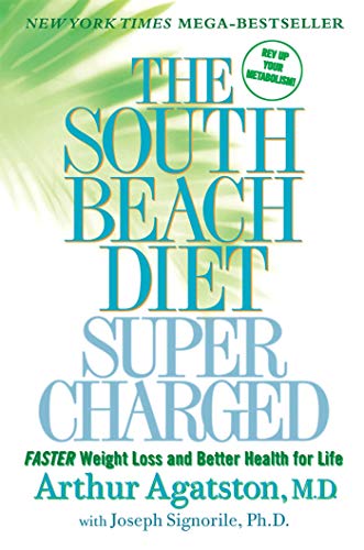 South Beach Diet Supercharged: Faster Weight Loss and Better Health for Life von Griffin