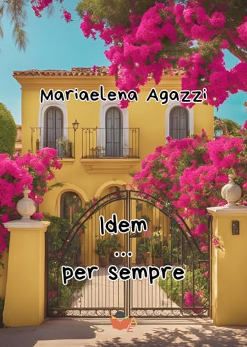 Idem … per sempre Idem … per sempre von Atile edizioni