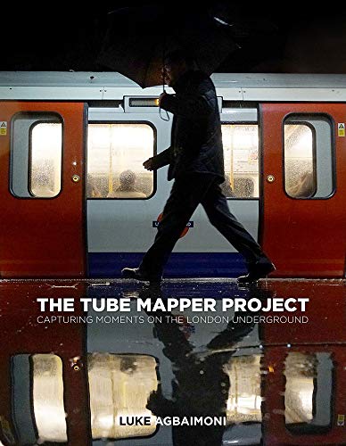 The Tube Mapper Project: Capturing Moments on the London Underground von History Press