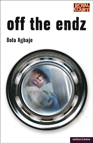 Off the Endz (Modern Plays) von Methuen Drama
