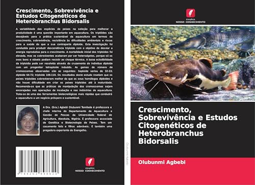 Crescimento, Sobrevivência e Estudos Citogenéticos de Heterobranchus Bidorsalis von Edições Nosso Conhecimento