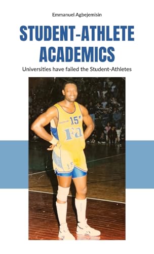 Student-Athlete Academics: Universities have failed the Student-Athletes von Spines
