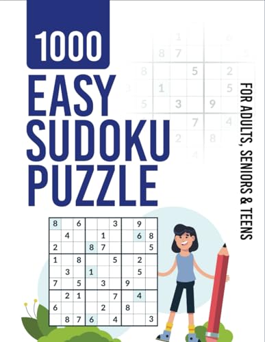 1000 Easy Sudoku Puzzle Book for Adults, Teens and Seniors.: A Thousand Easy Puzzles for Relaxation, Brain Exercise, and Endless Fun Across Generations! von Independently published
