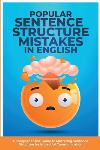 Popular Sentence Structure Mistakes in English von Ezekiel Agboola