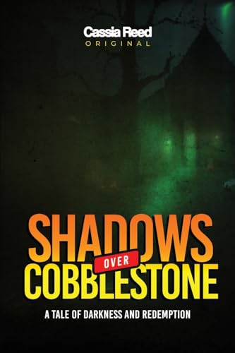 Shadows over Cobblestone (A Novel): A Tale of Darkness and Redemption von Ezekiel Agboola