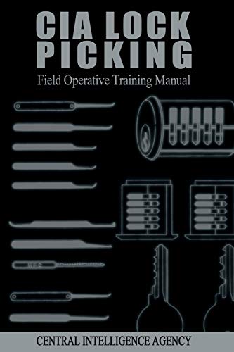CIA Lock Picking: Field Operative Training Manual von www.bnpublishing.com