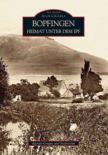 Bopfingen: Heimat unter dem Ipf Bopfingen: Heimat unter dem Ipf