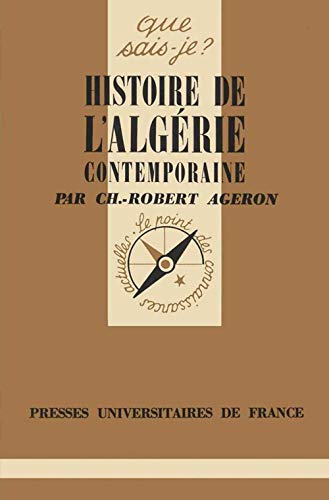 L'histoire de l'Algérie contemporaine von QUE SAIS JE