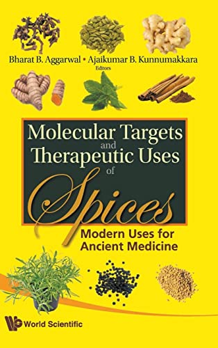 MOLECULAR TARGETS &THERAPEUTIC USES OF..: Modern Uses for Ancient Medicine