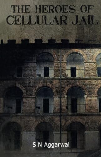 The Heroes of Cellular Jail