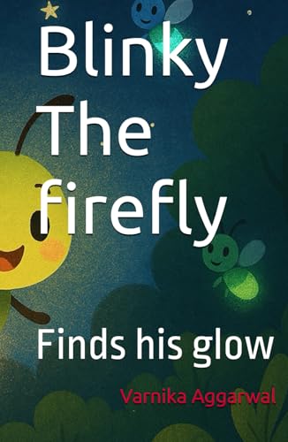 Blinky The firefly: finds his glow