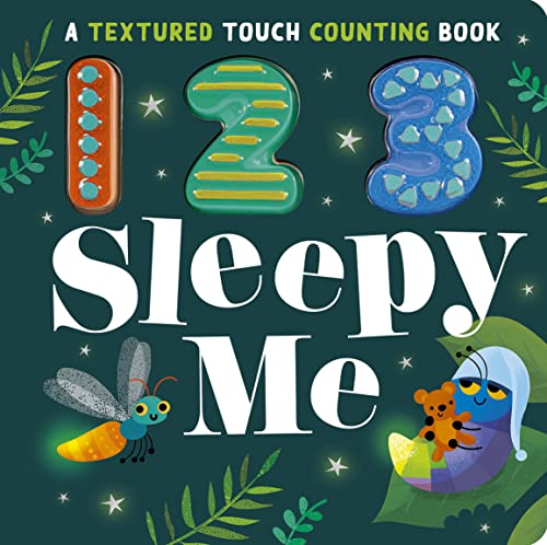 123 Sleepy Me (Textured Touch Counting Books, Band 2)