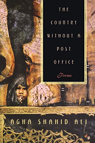 The Country without a Post Office: Poems (Agha Shahid Ali)