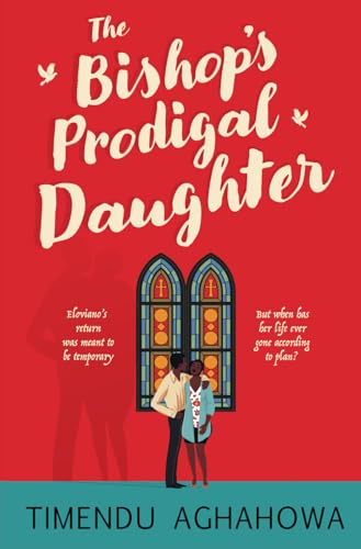 The Bishop's Prodigal Daughter The Bishop's Prodigal Daughter von Masobe Books