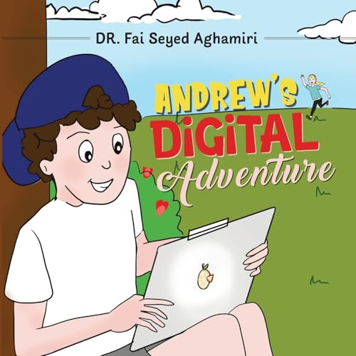 Andrew's Digital Adventure von Australian Self Publishing Group