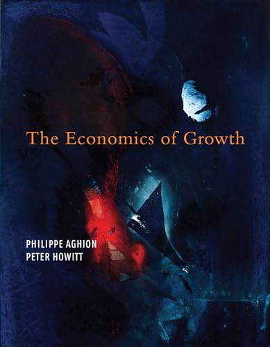 The Economics of Growth (Mit Press)