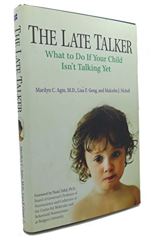 The Late Talker: What to Do If Your Child Isn't Talking Yet