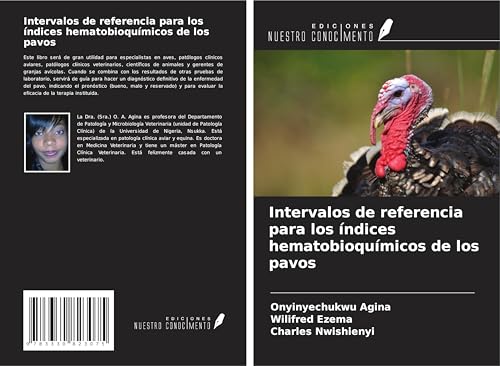 Intervalos de referencia para los índices hematobioquímicos de los pavos von Ediciones Nuestro Conocimiento