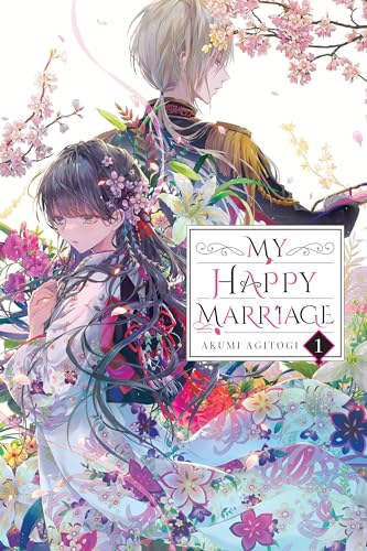 My Happy Marriage, Vol. 1 (light novel): Volume 1 (MY HAPPY MARRIAGE NOVEL SC) von Yen Press