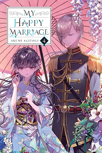 My Happy Marriage, Vol. 4 (light novel): Volume 4 (MY HAPPY MARRIAGE NOVEL SC, Band 4)