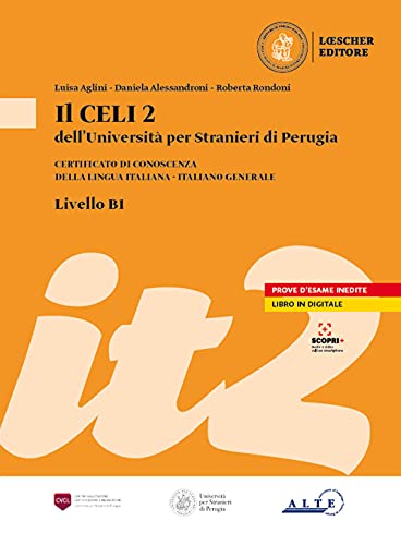Il CELI dell'Universita per Stranieri di Perugia: CELI 2 (B1) Volume + digital