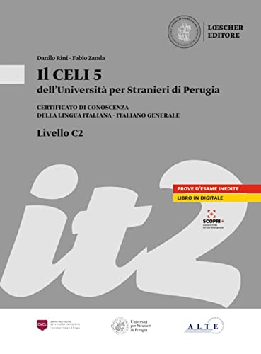 Il CELI dell'Universita per Stranieri di Perugia: CELI 5 (C2)