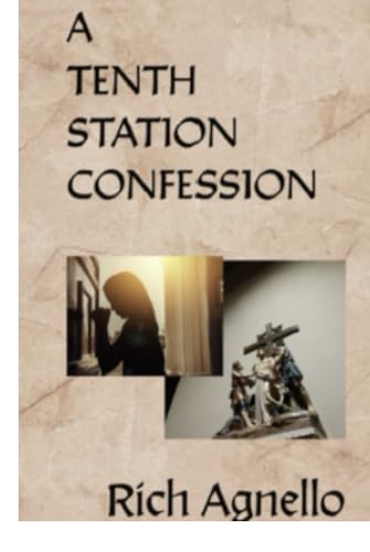 A Tenth Station Confession von Independently published