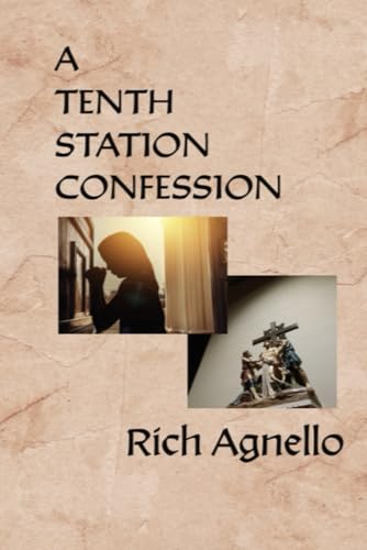 A Tenth Station Confession von Independently published