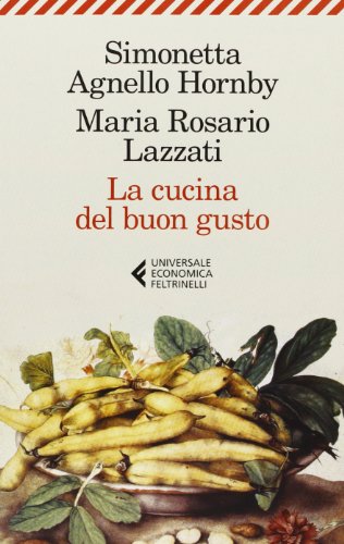 La cucina del buon gusto (Universale economica, Band 8123)