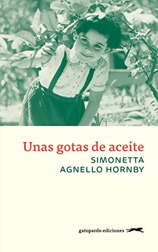 Unas gotas de aceite : historia de una familia siciliana