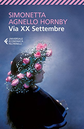 Via XX Settembre (Universale economica, Band 8612) von Universale Economica