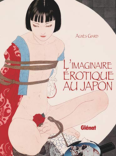 L'imaginaire érotique au Japon NE von GLÉNAT BD