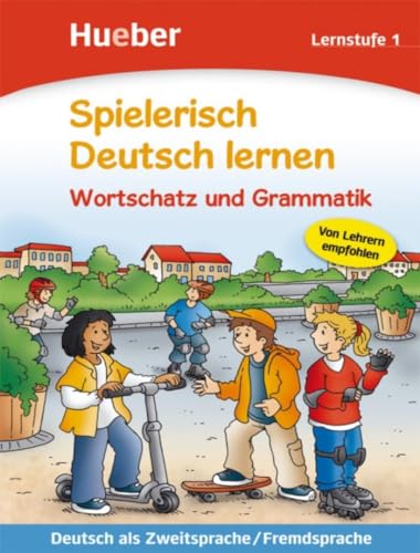 Wortschatz und Grammatik: Lernstufe 1.Deutsch als Zweitsprache / Fremdsprache / Buch (Spielerisch Deutsch lernen) von Hueber Verlag GmbH