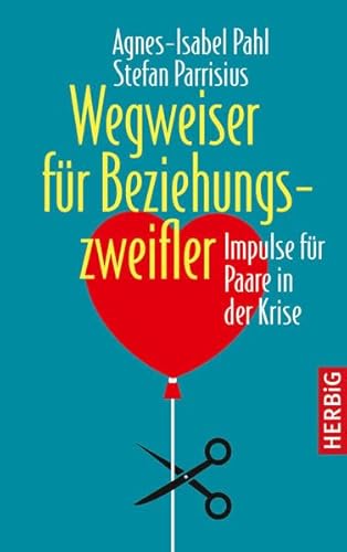 Wegweiser für Beziehungszweifler: Impulse für Paare in der Krise