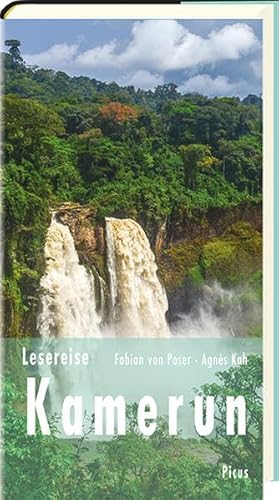 Lesereise Kamerun: Im Angesicht des Gorillas (Picus Lesereisen)