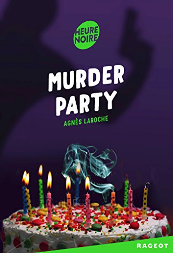 Murder party von Rageot