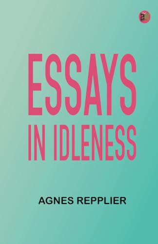Essays in Idleness von Zinc Read
