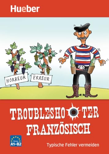 Troubleshooter Französisch: Typische Fehler vermeiden / Buch