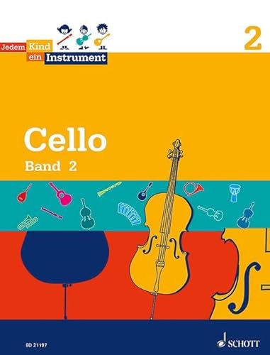 Jedem Kind ein Instrument: Band 2 - JeKi. Violoncello. Schülerheft. von Schott Music Distribution