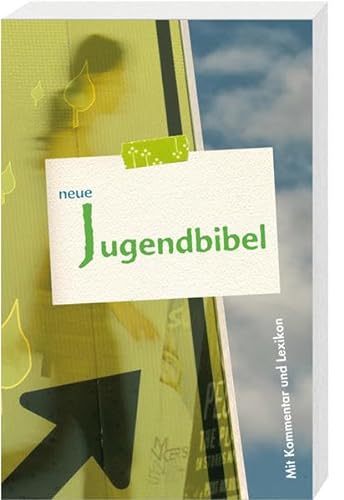 Neue Jugendbibel: Mit Kommentar und Lexikon