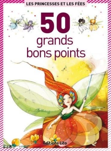 50 bons points : Princesses et Fées: 50 grands bons points