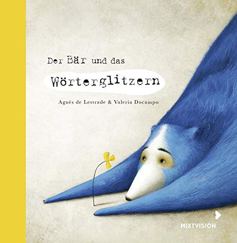 Der Bär und das Wörterglitzern: Geschenkausgabe