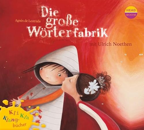 Kli-Kla-Klangbücher: Die große Wörterfabrik