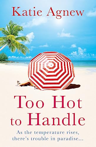 Too Hot to Handle