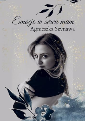 Emocje w sercu mam von Brave New Books
